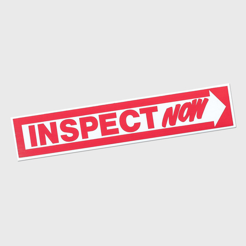 Corflute: INSPECT NOW R ARROW